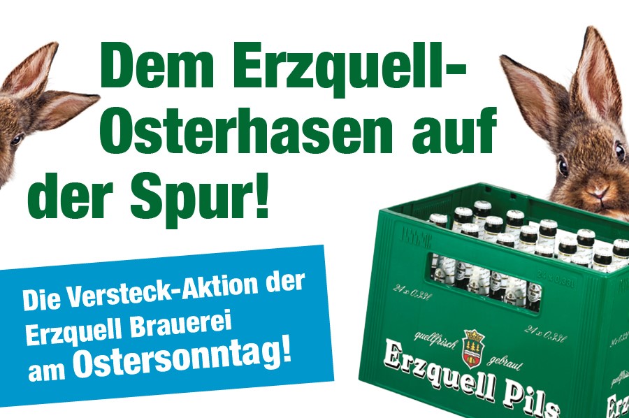 Dem Erzquell Osterhasen auf der Spur